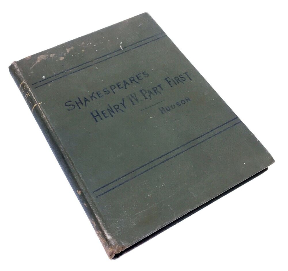 William Shakespeare; The First Part of King Henry IV (1908) Ginn and Company